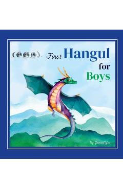 Coperta cărții 'First Hangul for Boys: Bilingual Korean-English Baby's First Hangul Words (Korean Alphabet Learning for Ages 1-5) -'