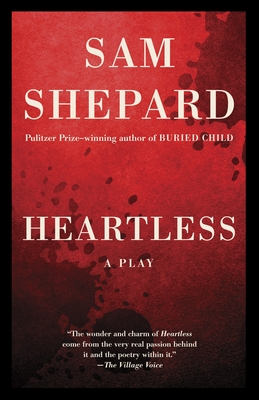Coperta cărții 'Heartless: A Play - Sam Shepard'