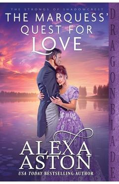 Coperta cărții 'The Marquess' Quest for Love - Alexa Aston'