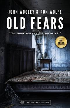 Coperta cărții 'Old Fears - John Wooley'