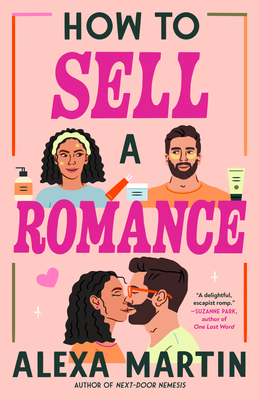 How to Sell a Romance - Alexa Martin