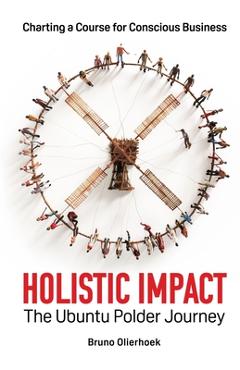 Coperta cărții 'Holistic Impact - Bruno Olierhoek'