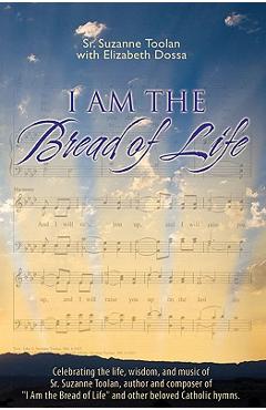 Coperta cărții 'I Am the Bread of Life - Suzanne Toolan'