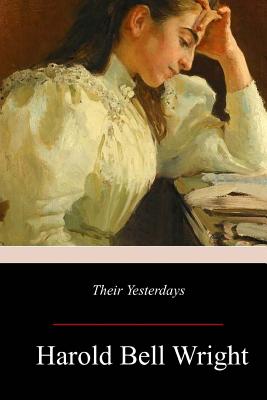 Their Yesterdays - Harold Bell Wright