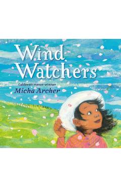 Wind Watchers - Micha Archer