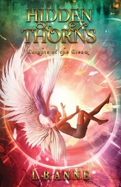 Coperta cărții 'Hidden Thorns - L. B. Anne'