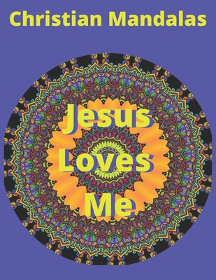 Christian Mandalas: Coloring Book For Adults with Christian Quotes that Will Uplift Your Soul (30 Mandalas) - Rhonda Grice