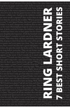 Coperta cărții '7 best short stories by Ring Lardner - Ring Lardner'