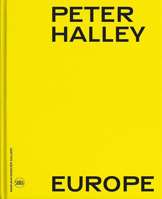 Peter Halley: Europe - Peter Halley