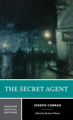 Coperta cărții 'The Secret Agent: A Norton Critical Edition - Joseph Conrad'