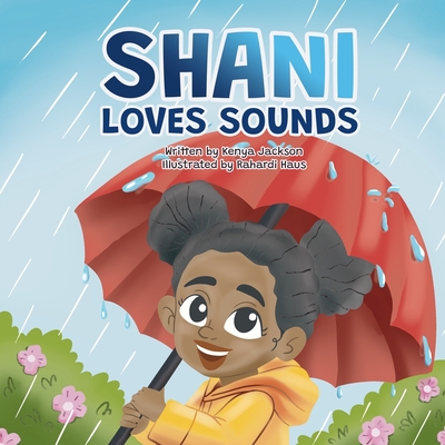 Coperta cărții 'Shani Loves Sounds - Kenya Jackson'