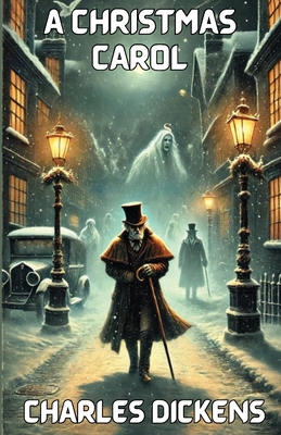 A Christmas Carol(Illustrated) - Charles Dickens
