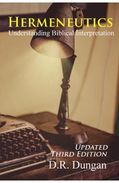 Coperta cărții 'Hermeneutics: Updated Third Edition - D. R. Dungan'