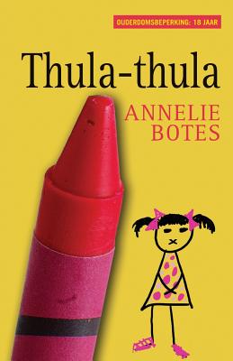 Thula-thula (Afrikaanse uitgawe) - Annelie Botes