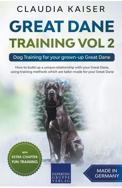 Coperta cărții 'Great Dane Training Vol 2 - Dog Training for your grown-up Great Dane - Claudia Kaiser'