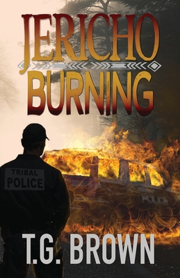 Jericho Burning - Tg Brown