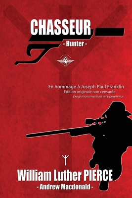 Chasseur - William Luther Pierce