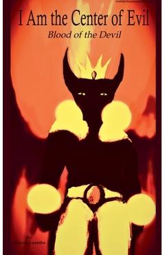Coperta cărții 'I Am the Center of Evil: Blood of the Devil - Marcus Luamba'