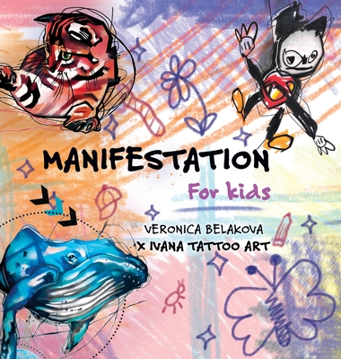 Manifestation for Kids - Veronica Belakova