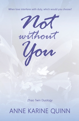 Not Without You - Anne Karine Quinn