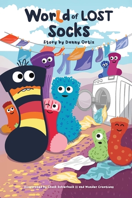 Coperta cărții 'The World of Lost Socks - Danny Ortiz'