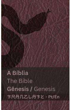 Coperta cărții 'A Bíblia (Gênesis) / The Bible (Genesis): Tranzlaty Português English -'