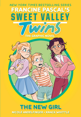 Coperta cărții 'Sweet Valley Twins: The New Girl: (A Graphic Novel) - Francine Pascal'