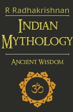 Coperta cărții 'Indian Mythology - R. Radhakrishnan'