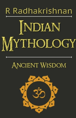 Coperta cărții 'Indian Mythology - R. Radhakrishnan'