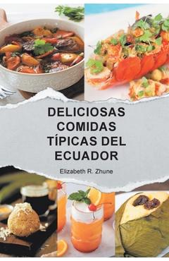 Poza produsului Deliciosas Comidas Típicas del Ecuador - Elizabeth R. Zhune