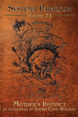Mother's Instinct: A Tale of the Dobhar Chu - Sherri Cook Woosley