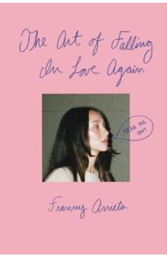 The Art of Falling in Love Again - Franny Arrieta