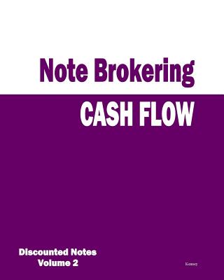 Cash Flow - Note Brokering: Discounted Notes - 