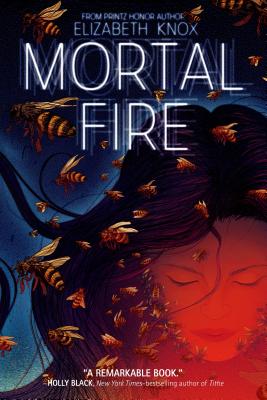 Coperta cărții 'Mortal Fire - Elizabeth Knox'