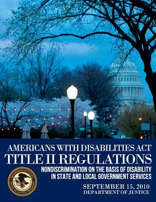 Americans with Disabilities Act Title II Regulations - 