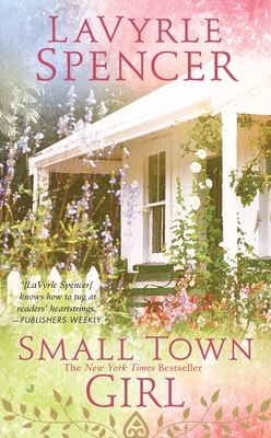 Small Town Girl - Lavyrle Spencer