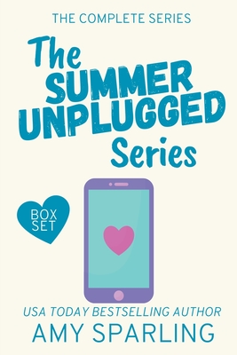 Coperta cărții 'Summer Unplugged: The Complete Series - Amy Sparling'