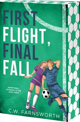 First Flight, Final Fall - C. W. Farnsworth