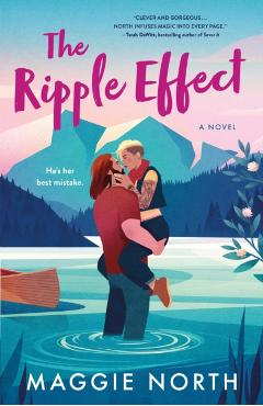 The Ripple Effect - Maggie North