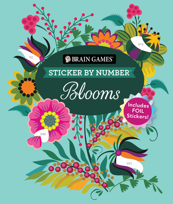Brain Games - Sticker by Number: Blooms: Includes Foil Stickers! -