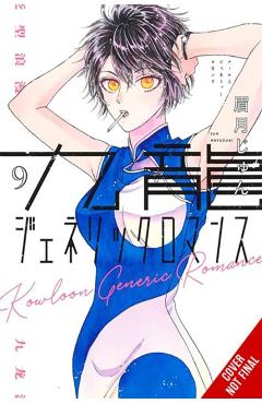 Coperta cărții 'Kowloon Generic Romance, Vol. 9 - Jun Mayuzuki'
