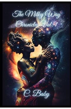 Coperta cărții 'The Milky Way Chronicles Volume I -'