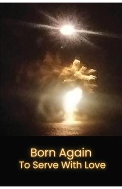 Poza produsului Born Again to Serve with Love - Michael Petrosino