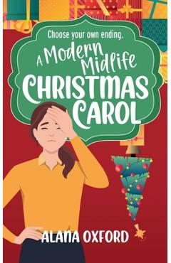 Coperta cărții 'A Modern Midlife Christmas Carol - Alana Oxford'