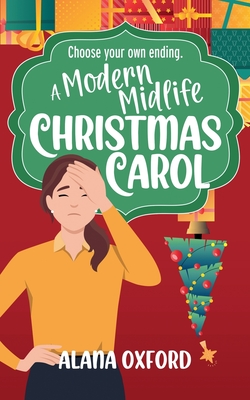 Coperta cărții 'A Modern Midlife Christmas Carol - Alana Oxford'