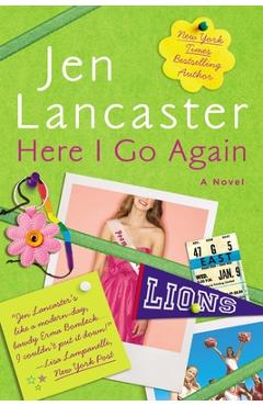 Coperta cărții 'Here I Go Again - Jen Lancaster'