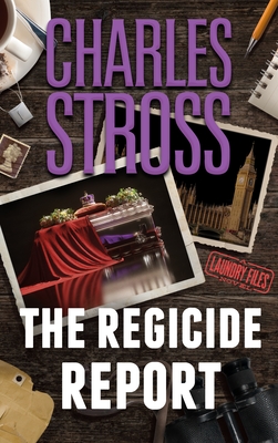 The Regicide Report - Charles Stross