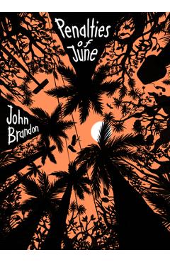 Coperta cărții 'Penalties of June - John Brandon'