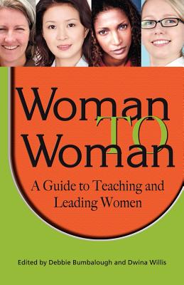 Woman to Woman - Debbie Bumbalough