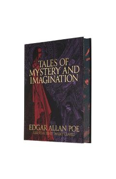 Edgar Allan Poe's Tales of Mystery and Imagination: Illustrated by Harry Clarke